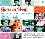 Ganz In Weiss - Die Grossen Schlager Der 60er Jahre