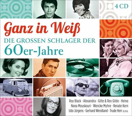 Ganz In Weiss - Die Grossen Schlager Der 60er Jahre - CD Audio