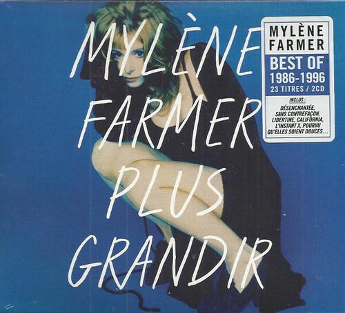 Plus Grandir - Best Of 1986 - 1996 - CD Audio di Mylene Farmer