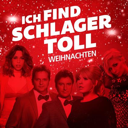 Ich Find Schlager Toll - Weihnachten - CD Audio