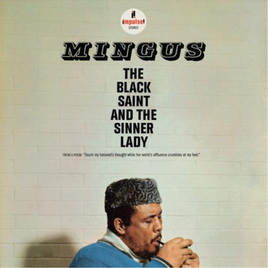 The Black Saint And The Sinner Lady - Vinile LP di Charles Mingus