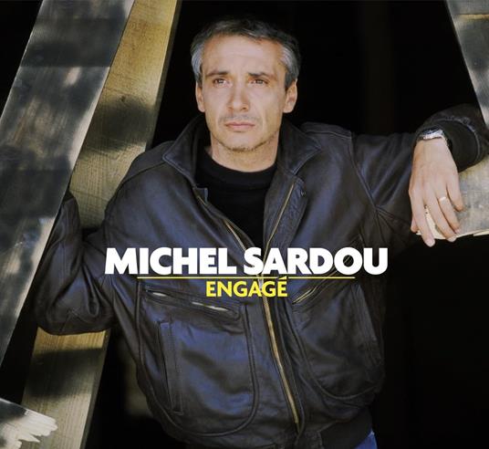 Engage - CD Audio di Michel Sardou