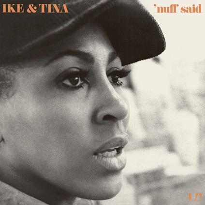 'Nuff Said - Vinile LP di Ike & Tina Turner
