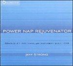 Power Nap Rejuvinator - CD Audio di Jeff Strong