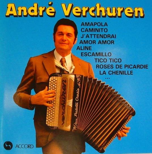 Le Roi De L'accordeon - CD Audio di André Verchuren