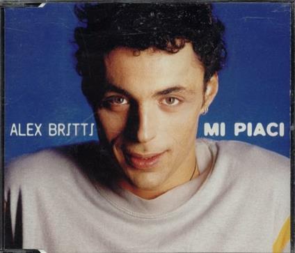 Mi Piaci - CD Audio Singolo di Alex Britti