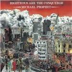 Righteous Are the Conquer - Vinile LP di Michael Prophet