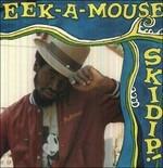 Skidip - Vinile LP di Eek-A-Mouse