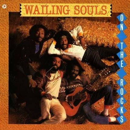 On the Rocks - Vinile LP di Wailing Souls