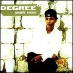 Yeah Man - CD Audio di Degree