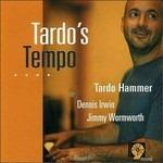 Tardo's Tempo - CD Audio di Tardo Hammer