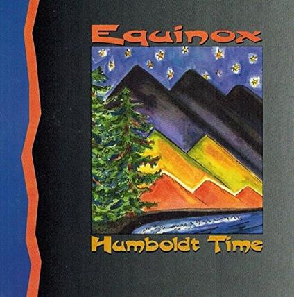 Humboldt Time - CD Audio di Equinox