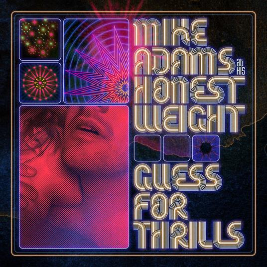 Guess For Thrills - Vinile LP di Mike Adams