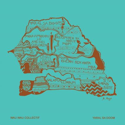 Yaral Sa Doom - CD Audio di Wau Wau Collectif