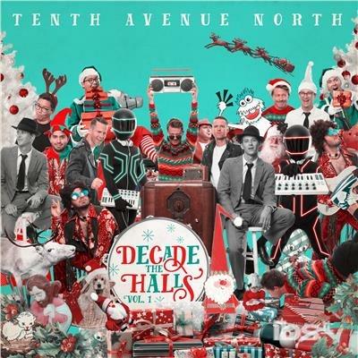 Decade the Halls 1 - CD Audio di Tenth Avenue North