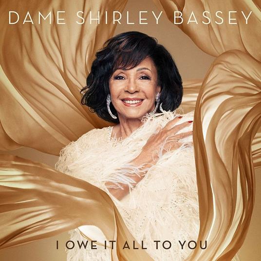 I Owe it All of You (Deluxe Edition) - CD Audio di Shirley Bassey