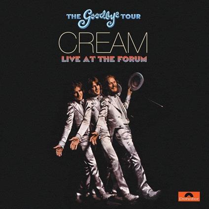 The Goodbye Tour. Live At The Forum (2lp Blue) - Vinile LP di Cream