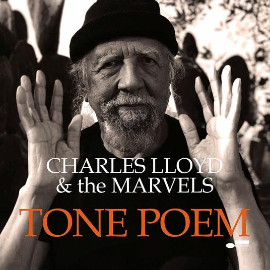 Tone Poem - CD Audio di Charles Lloyd,Marvels