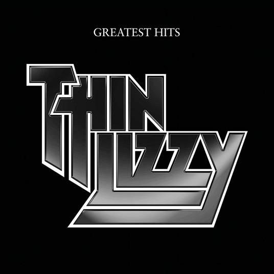 Greatest Hits - Vinile LP di Thin Lizzy