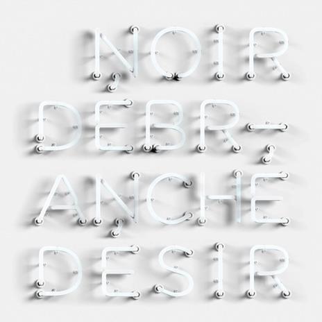 Debranche - CD Audio di Noir Désir
