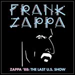 Zappa '88. The Last US Show (2 CD Box Set)