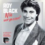 Nie Vergessen! Die Grossten Hits Einer Legende