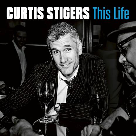 This Life - Vinile LP di Curtis Stigers