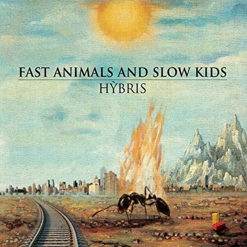 Hybris - Vinile LP di Fast Animals and Slow Kids