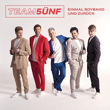 Einmal Boyband Und Zuruck - CD Audio di Team 5unf