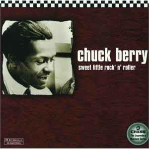 Sweet Little Rock N Roller - CD Audio di Chuck Berry
