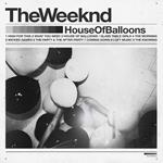 House Of Balloons (10th Anniversary)