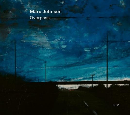 Overpass - CD Audio di Marc Johnson