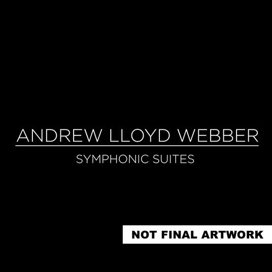 Symphonic Suites - CD Audio di Andrew Lloyd Webber