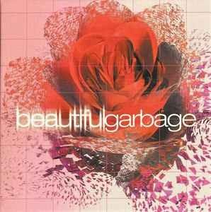 Beautiful Garbage - Vinile LP di Garbage