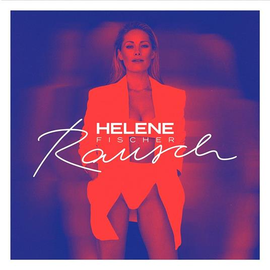 Rausch - Vinile LP di Helene Fischer