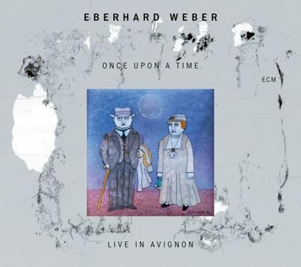 Once Upon A Time. Live in Avignon - CD Audio di Eberhard Weber