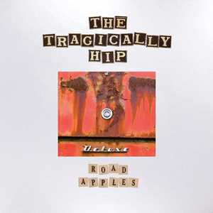 CD Road Apples (30th Anniversary) Tragically Hip
