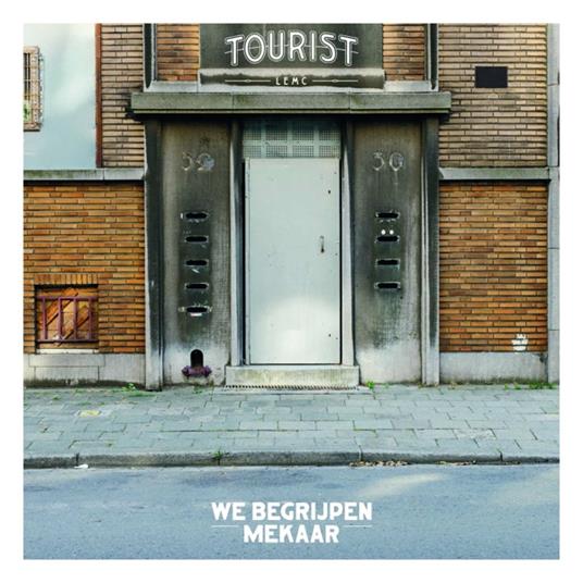 We Begrijpen Mekaar - Vinile LP di Tourist Lemc