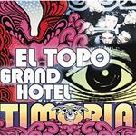 El Topo Grand Hotel