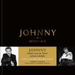 Johnny Acte I Acte II