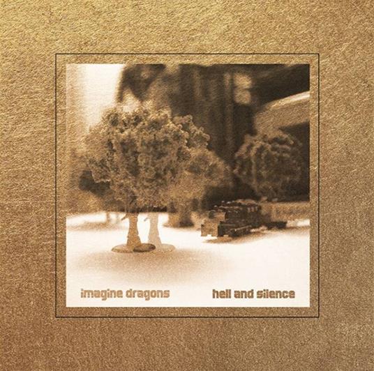 Hell And Silence - CD Audio di Imagine Dragons