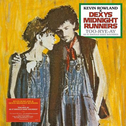 Too Rye Ay (40th Anniversary Vinyl Edition) - Vinile LP di Dexys Midnight Runners