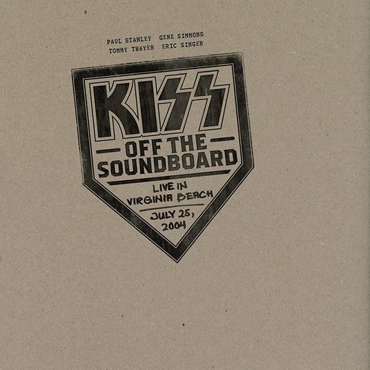Off the Soundboard. Live in Virginia Beach 2004 - CD Audio di Kiss
