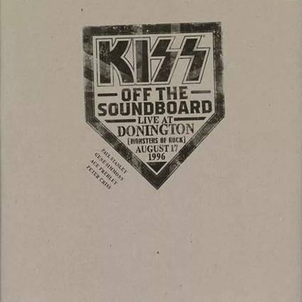 Off the Soundboard. Live at Donington 1996 - Vinile LP di Kiss