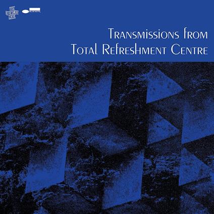 Transmissions from Total Refreshment Centre - CD Audio