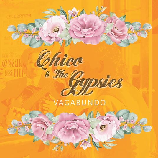 Vagabundo - CD Audio di Chico & the Gypsies