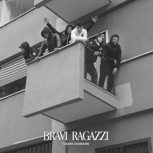 Bravi ragazzi - Vinile LP di Gianni Bismark