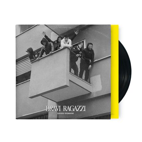 Bravi ragazzi - Vinile LP di Gianni Bismark - 2