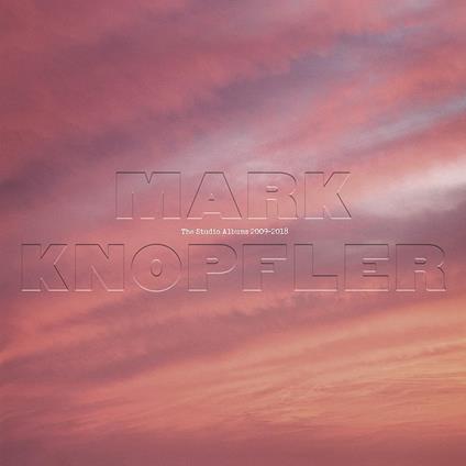 Studio Albums 2009-2018 - CD Audio di Mark Knopfler