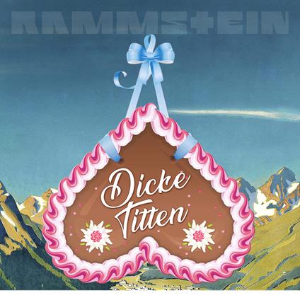 Dicke Titten - CD Audio Singolo di Rammstein